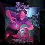 Forced Back To Life , Live Burial