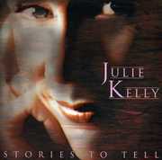 Stories to Tell , Julie Kelly