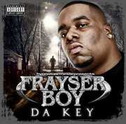 Da Key [Explicit Content] , Frayser Boy
