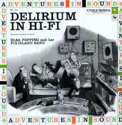 Elsa Popping and Her Pixieland Band , Delirium In Hi-Fi