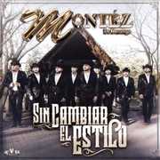 Sin Cambiar El Estilo , Montez De Durango