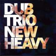 New Heavy , Dub Trio