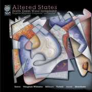 Altered States , North Texas Wind Symphony