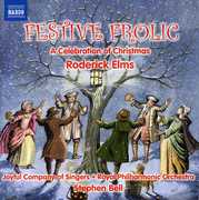 Festive Frolic: A Celebration of Christmas , Roderick Elms