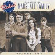 Legendary Marshall Family, Vol. 2 , Marshall Family