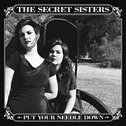 Put Your Needle Down , The Secret Sisters