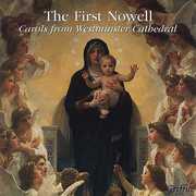 First Nowell: Carols from Westminster Cathedr / Various , Westminster Cathedral Choir
