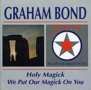 Holy Magick /  We Put Our Magick on You [Import] , Graham Bond