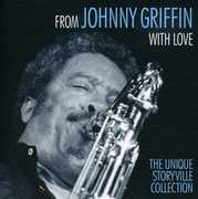 From Johnny Griffin With Love , Johnny Griffin