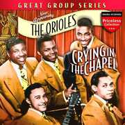 Crying in the Chapel , The Orioles