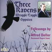 Three Ravens & the Wraggle-Taggle Gypsies , Alfred Deller