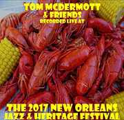 Live at JazzFest 2017 , Tom McDermott