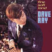 Fine Soft Land , Dave Ray
