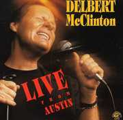Live from Austin , Delbert McClinton