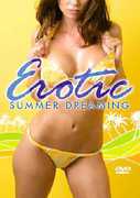 Erotic Summer Dreaming 