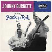 Johnny Burnette & the Rock 'N' Roll Trio , Johnny Burnette