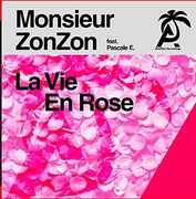 La Vie en rose , Monsieur Zonzon