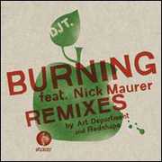 Burning , DJ T.