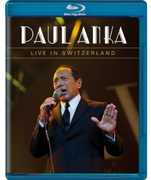 Live in Switzerland , Paul Anka