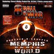 Memphis Under World (Dragged-N-Chopped) [Explicit Content] , 8Ball and MJG