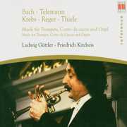 Music for Trumpet Corno Da Caccia & Organ , Ludwig G ttler