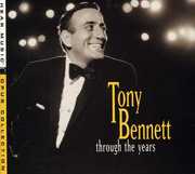 Through the Years , Tony Bennett