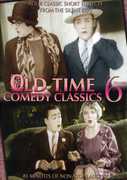 Old Time Comedy Classics: Volume 6 