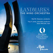Landmarks: The Wind Orchestra 