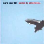 Sailing to Philadelphia [Import] , Mark Knopfler