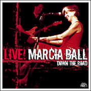 Marcia Ball Live: Down the Road , Marcia Ball