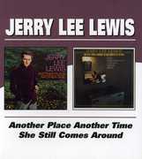 Another Place Another /  She Still Comes Around [Import] , Jerry Lee Lewis