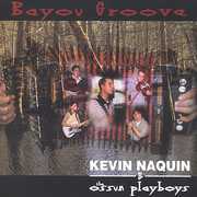 Bayou Groove , Kevin Naquin