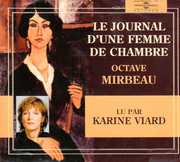 Le Journal D'une Femme De Chambre: Octave Mirbeau , Karin Viard