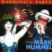 Harmonica Party: Vintage Mark , Mark Hummel