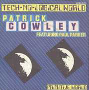 Technological World [Import] , Patrick Cowley