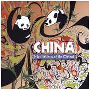 China: Meditation Of The Orient , Various Artists