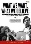 What We Want, What We Believe: The Black Panther Party 