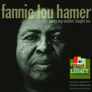 Songs My Mother Taught Me , Fannie Lou Hamer