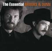 The Essential Brooks & Dunn , Brooks & Dunn