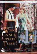 Who Am I This Time? , Susan Sarandon