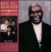 God Delivered , Rev. F.C. Barnes