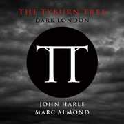 Tyburn Tree: Dark London , Marc Almond