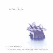 Infant Holy , Stephen Petrunak