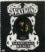 Nashville Rebel , Waylon Jennings
