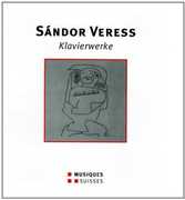Veress / Tchorzewski : Piano Works , Jakub Tchorzewski