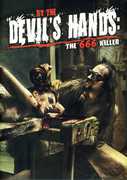 By the Devil's Hands: The 666 Killer , Arianne Martin