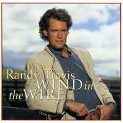 Wind in the Wire , Randy Travis