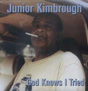 God Knows I Tried , Junior Kimbrough