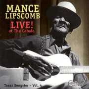 Live at Cabale: Texas Songster 4 , Mance Lipscomb