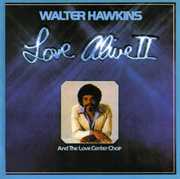 Love Alive 2 , Walter Hawkins